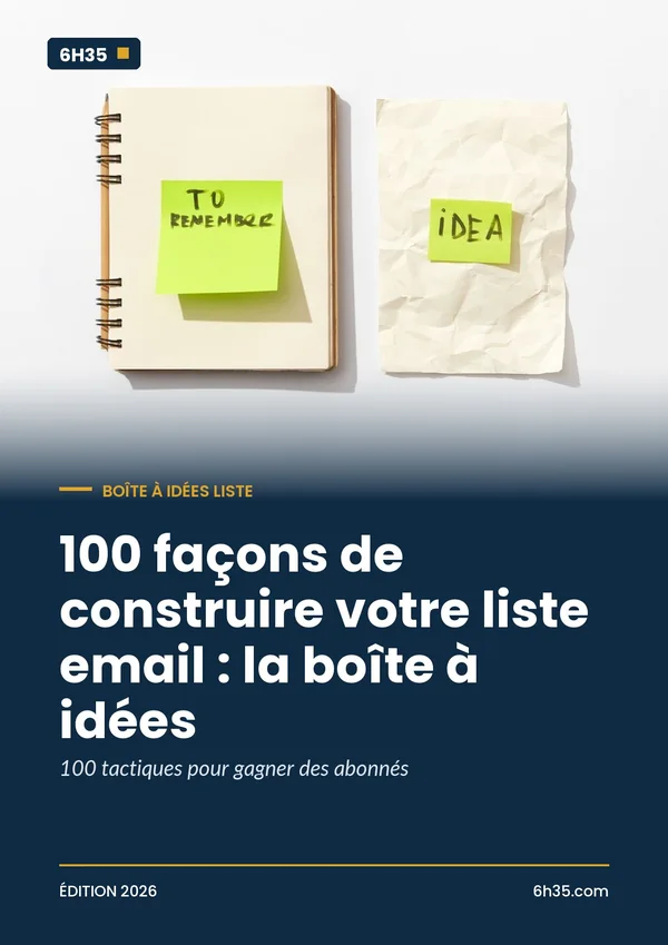 Couverture du guide 100 façons de construire votre liste email : la boîte à idées