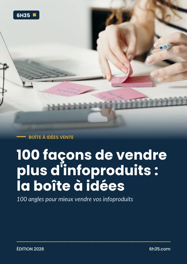 Couverture du guide 100 façons de vendre plus d'infoproduits : la boîte à idées