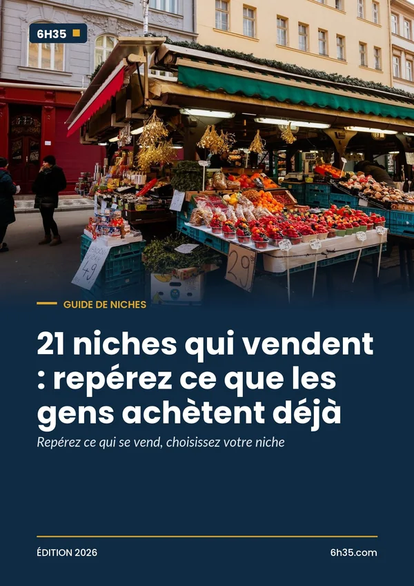 Couverture du guide 21 niches qui vendent : repérez ce que les gens achètent déjà