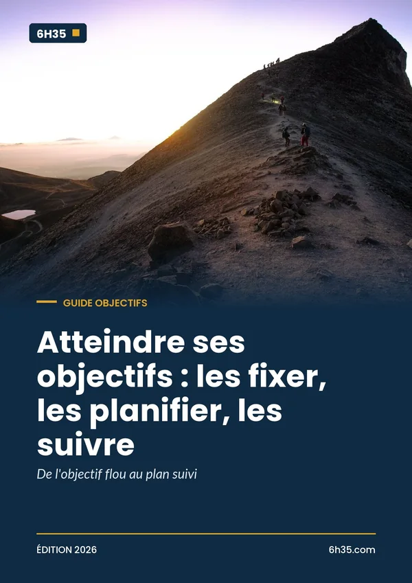 Couverture du guide Atteindre ses objectifs : les fixer, les planifier, les suivre
