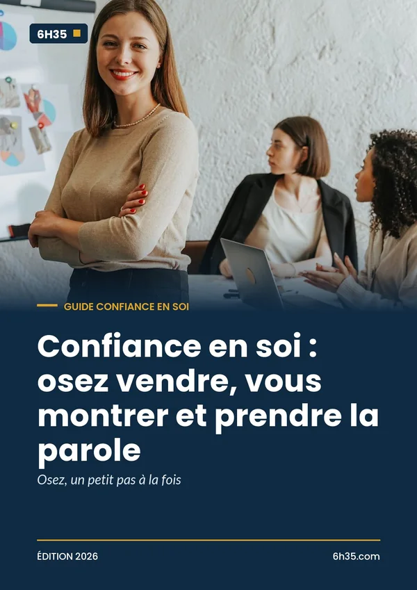 Couverture du guide Confiance en soi : osez vendre, vous montrer et prendre la parole