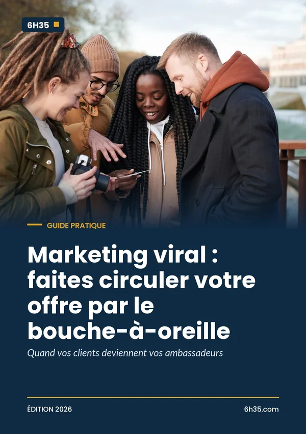 Couverture du guide Marketing viral : faites circuler votre offre par le bouche-à-oreille
