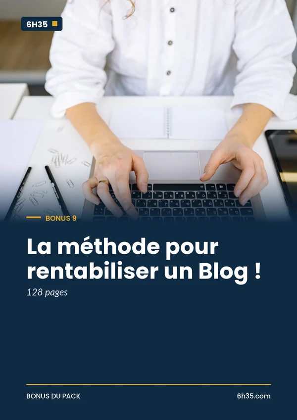 La méthode pour rentabiliser un Blog !
