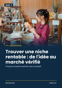 Couverture du guide Trouver une niche rentable : de l'idée au marché vérifié