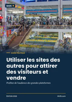 Couverture du guide Utiliser les sites des autres pour attirer des visiteurs et vendre