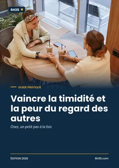 Couverture du guide Vaincre la timidité et la peur du regard des autres