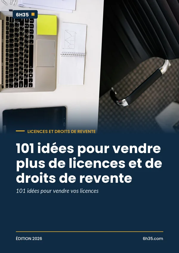 Couverture du guide 101 idées pour vendre plus de licences et de droits de revente