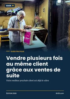 Couverture du guide Vendre plusieurs fois au même client grâce aux ventes de suite